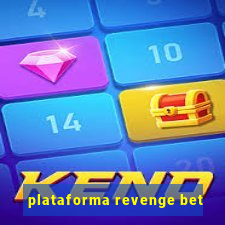 plataforma revenge bet